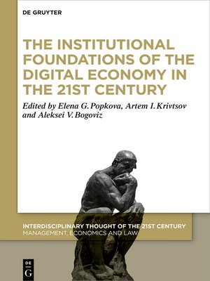 cover image of The Institutional Foundations of the Digital Economy in the 21st Century